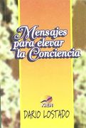 Mensajes Para Elevar la Conciencia (in Spanish)