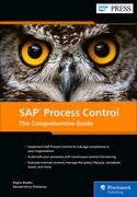 SAP Process Control: The Comprehensive Guide (en Inglés)