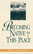 becoming native to this place (en Inglés)