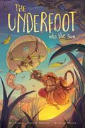The Underfoot Vol. 2, 2: Into the Sun (en Inglés)