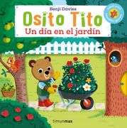 Osito Tito. Un dia en el Jardin