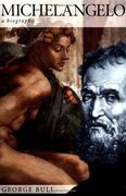 Michelangelo: A Biography (en Inglés)