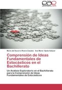 Comprensión de Ideas Fundamentales de Estocásticos en el Bachillerato: Un Análisis Exploratorio en el Bachillerato para la Comprensión de Ideas Fundamentales de Estocásticos
