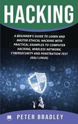 Hacking: A Beginner's Guide to Learn and Master Ethical Hacking with Practical Examples to Computer, Hacking, Wireless Network, (en Inglés)