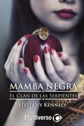 Mamba Negra: El Clan de las Serpientes