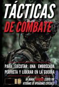 Tácticas de combate: Un manual ilustrado (in Spanish)
