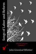 Songs of Labor and Reform (en Inglés)