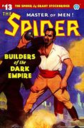 The Spider #13: Builders of the Dark Empire (en Inglés)