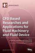 CFD Based Researches and Applications for Fluid Machinery and Fluid Device (en Inglés)