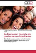 la formaci n docente de profesores universitarios