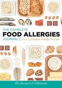 The Complete Food Allergies Journal: Your Complete Allergy Tracker (en Inglés)