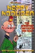 Happy Hooligan: The Animated Cartoons 1916-1922 (en Inglés)