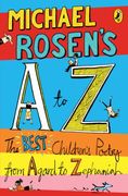 michael rosen's a to z: the best children's poetry from agard to zephaniah. illustrated by joe berger (en Inglés)