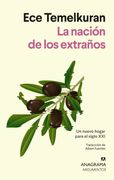 La nación de los extraños. Un nuevo hogar para el siglo XXI (in ,Español)