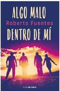 Algo Malo Dentro de mi