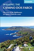 Walking the Camino dos Faros: The way of the Lighthouses on Spain's Galician Coast (Cicerone Walking Guides) (en Inglés)