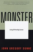 Monster: Living off the big Screen