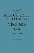 chronicles of the scotch-irish settlement in virginia. extracted from the original court records of augusta county, 1745-1800. volume iii (en Inglés)