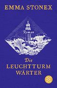 Die Leuchtturmwärter: Roman (en Alemán)