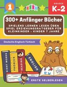 300+ Anfänger bücher spielend lernen lesen üben spiel erziehungsratgeber für kleinkinder - kinder 7 jahre: Große märchenbuch mit bildern kinderbücher (en Alemán)