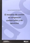 El modelo de costes en empresas comerciales y de servicios (Cuadernos de documentación)
