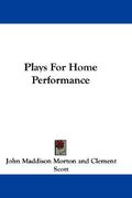 plays for home performance (en Inglés)