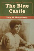The Blue Castle (en Inglés)