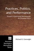 Practices, Politics, and Performance (en Inglés)