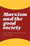 Marxism and the Good Society (en Inglés)