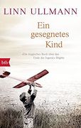 Ein Gesegnetes Kind: Roman (en Alemán)