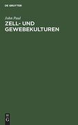 Zell- und Gewebekulturen (en Alemán)