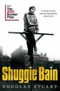 Shuggie Bain: Douglas Stuart (en Inglés)