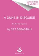 A Duke in Disguise: The Regency Impostors (en Inglés)