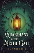 Guardians of the Sixth Gate (en Inglés)