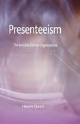 Presenteeism: The Invisible Cost to Organizations (en Inglés)