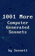 1001 More Computer Generated Sonnets (en Inglés)
