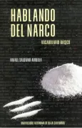 Hablando del narco. Vocabulario básico (in Spanish)