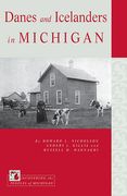 Danes and Icelanders in Michigan (en Inglés)