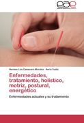 Enfermedades, Tratamiento, Holistico, Motriz, Postural, Energetico