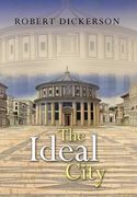 The Ideal City (en Inglés)
