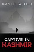 Captive in Kashmir (en Inglés)