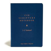 CSB Scripture Notebook, 1-2 Samuel: Read. Reflect. Respond. (en Inglés)