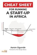 Cheat Sheet for Running a Startup in Africa (en Inglés)