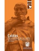 Caldas: Personalidad de un Sabio - Varios Autores - Libro Físico (in Spanish)