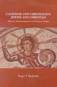 calendar and chronology, jewish and christian,biblical, intertestamental and patristic studies