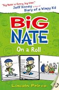 big nate on a roll - lincoln peirce - harpercollins childrens books
