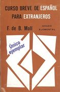 Curso Breve de Espaã±Ol Para Extranjeros (in Spanish)