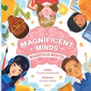 Magnificent Minds / Magnificas Mentes (en Inglés)