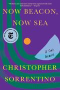 Now Beacon, Now Sea: A Son's Memoir (en Inglés)