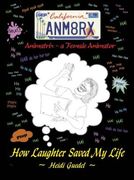 animatrix: a female animator, how laughter saved my life (en Inglés)